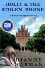 Image for Holly &amp; the Stolen Phone : A Holly Lewis Mystery