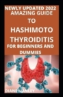 Image for Amazing Guide To Hashimoto Thyroiditis For Beginners And Novices