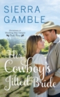 Image for Her Cowboy&#39;s Jilted Bride
