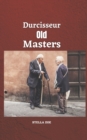 Image for Durcisseur Old Masters