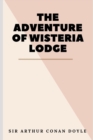 Image for The Adventure of Wisteria Lodge (Illustrated)