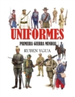 Image for Uniformes : Primeira Guerra Mundial
