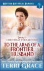 Image for Jenny&#39;s Christmas Turnaround - To The Arms Of A Frontier Husband