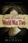 Image for Female Prisoners of World War Two : True stories of 5 incredible women