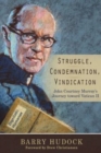 Image for Struggle, Condemnation, Vindication : John Courtney Murray&#39;s Journey toward Vatican II