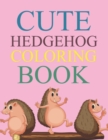 Image for Cute Hedgehog Coloring Book