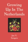 Image for Growing up in The Netherlands
