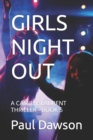 Image for Girls Night Out : A Camille Laurent Thriller - Book 5
