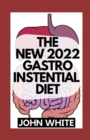 Image for The New 2022 Gastroinstential Diet