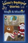 Image for Santa&#39;s Bedtime Stories - Magic and Mischief