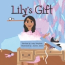 Image for Lily&#39;s Gift