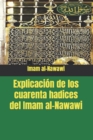 Image for Explicacion de los cuarenta hadices del Imam al-Nawawi