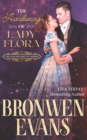 Image for The Awakening Of Lady Flora : A Regency Second Chances Novella