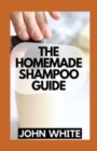 Image for The Homemade Shampoo Guide