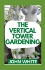 Image for The Vertical Tower Gardening