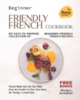 Image for Beginner Friendly French Cookbook