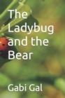 Image for The Ladybug and the Bear