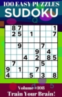 Image for Sudoku : 100 Easy Puzzles Volume 108 - Train Your Brain!