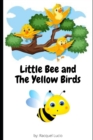 Image for Little Bee and The Yellow Birds
