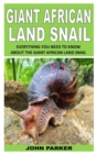 Image for Giant African Land Snail : Everything You Need to Know about the Giant African Land Snail