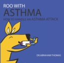 Image for Roo with Asthma : How to handle an ASTHMA ATTACK