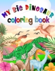 Image for My big dinosaur coloring book