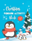 Image for Christmas Penguin Activity Book for Kids Ages 4-8