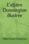 Image for L&#39;affaire Donnington illustree