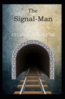 Image for The Signal Man illustrated edition