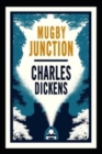 Image for Mugby Junction illustrated edition