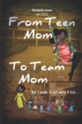 Image for From Teen Mom to Team Mom Vol 2