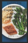 Image for Complete Diabetes Cookbook for Newly Diagnosed
