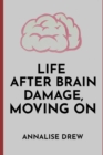 Image for Life after Brain Damage
