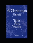 Image for A Christmas Untold Tales and Poems