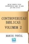 Image for Controversias Biblicas - Volumem 2 : Mejor conoces estos controversias aqui, de que ¡en otro sitio!