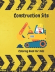 Image for Construction Site Coloring Book For Kids