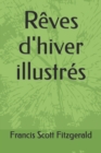 Image for Reves d&#39;hiver illustres : Winter Dreams Illustrated(French edition)