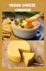 Image for Vegan Cheese Cookbook