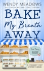 Image for Bake My Breath Away