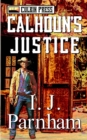 Image for Calhoun&#39;s Justice
