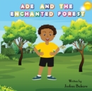 Image for Ade and the Enchanted Forest