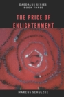 Image for The Price of Enlightenment : Daedalus Series (Book Three)