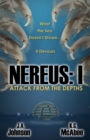 Image for Nereus : I: Attack from the Depths