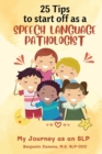 Image for 25 Tips to Start off As A Speech Language Pathologist : My Journey as an SLP