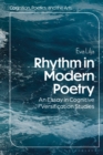 Image for Rhythm in modern poetry  : an essay in cognitive versification studies