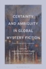 Image for Certainty and ambiguity in global mystery fiction  : essays on the moral imagination