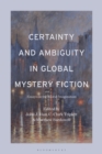 Image for Certainty and Ambiguity in Global Mystery Fiction: Essays on the Moral Imagination