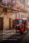 Image for Literature of the Somali Diaspora : Space, Language and Resistance in Somali Novels in English and Italian