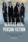 Image for Beatles Real Person Fiction : The Role of Fiction in 21st-century Beatles Fandom