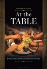 Image for At the table  : food and family around the world
